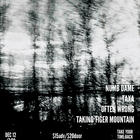 ?NUMB?DAME?, Often Wrong, Taxa, Taking Tiger Mountain