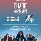 Chase The Bear, Space Queen and Hot Spell LIVE at The Waldorf