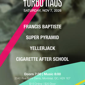 Francis Baptiste, Super Pyramid, Yellerjack, Cigarette After School