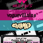 War Eyes, Vogue Villains & CHARMED — Live
