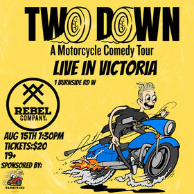 Two Down - Motorcycle Comedy Tour with TyTy the comic