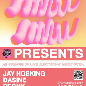 An Evening of Live Electronic Music w/ Tafony, Jay Hosking, Dasine, SEQNK