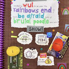 WUT, Rainbows End, Brutal Poodle, Be Afraid