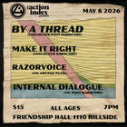 By A Thread, Make It Right, Razorvoice, Internal Dialogue 