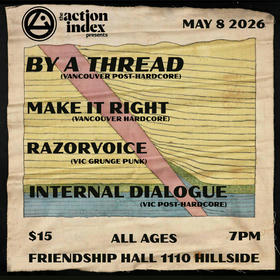 By A Thread, Make It Right, Razorvoice, Internal Dialogue 
