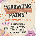 "Growing Pains" - A Night For Singer-Songwriter, Story-Tellers, and Cozy Vibes