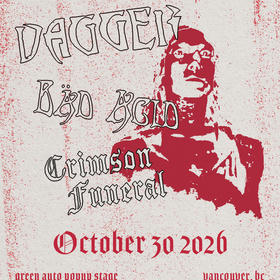 Dagger, Crimson Funeral, Bad Acid