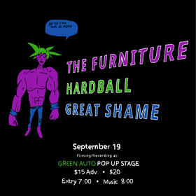 Great Shame, The Furniture, Hardball
