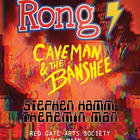 Rong, Caveman & The Banshee, Stephen Hamm Theremin Man