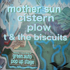 Mother Sun, Cistern, Plow, t & Biscuits