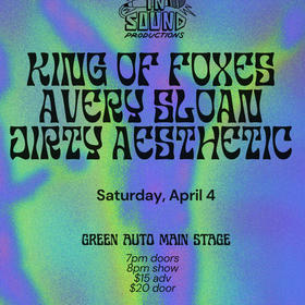 Avery Sloane, Dirty Aesthetic, King of Foxes