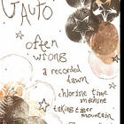 Often Wrong, A Recorded Dawn, Chlorine Time Machine, Taking Tiger Mountain