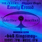 The Ziltches, Lonely Crowd, Sultry, Bigger Boys