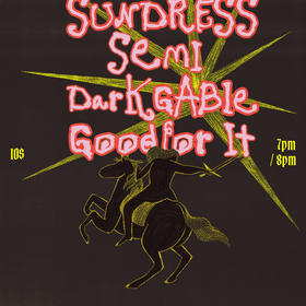 Sundress, Semi, good for it, Darkgable