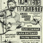 Francis Baptiste, ?NUMB?DAME?, Dust Cwaine, Cara Bateman