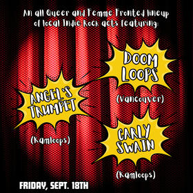 Doom Loops plays Kamloops w/ Angel's Trumpet & Carly Swain