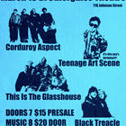 The grand return of Teenage Art Scene with Corduroy Aspect, This Is The Glasshouse, and Black Treacle