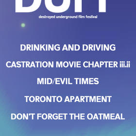 Destroyed Underground Film Festival