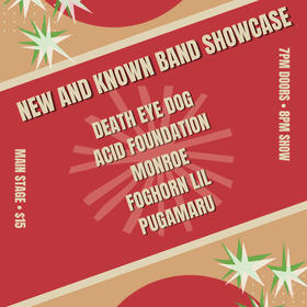 Death-Eye Dog, Foghorn Lil, Acid Fountain, Monroe, Pugamaru