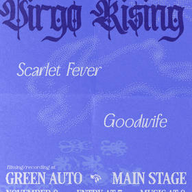 Scarlet Fever, Goodwife, Virgo Rising