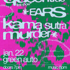 Queentide, EARS, Kama Sutra Murder