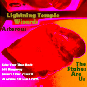 Lightning Temple Wizards, Asterous, The Stakes Are Us