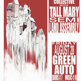 Tall Mary, Land Assembly, Semi, The Disintegration Collective
