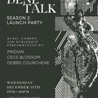 Dene Talk Season 2 Launch Party