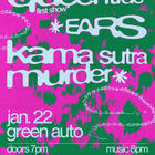 Queentide, EARS, Kama Sutra Murder