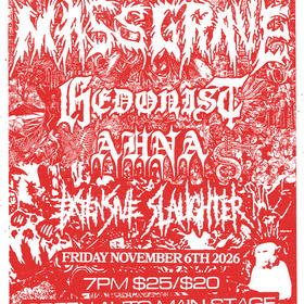 Hedonist, Extensive Slaughter, Massgraves, AHNA