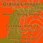 Grdina/Lillinger (Vancouver/Berlin) and Horn & String Group (Nanaimo)