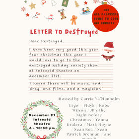 Destroyed Holiday Variety Show