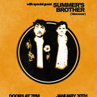 Dead Summer, Summer's Brother