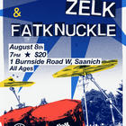 Nuh-Uh!, Zelk & Fatknuckle