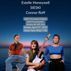 Estelle Honeywell, Connor Roff and SIESKI at The Little Fernwood Gallery 