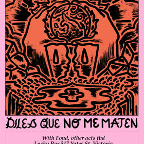 Fond, Diles Que No Me Maten at Lucky Bar