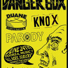 Danger Box, Duane Regretzky, Knox, Parody