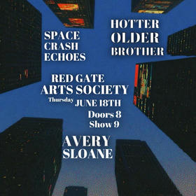 Hotter Older Brother, Space Crash Echoes, Avery Sloane