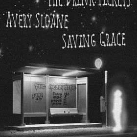 The Drink Tickets, Avery Sloane, Saving Grace