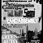 Tall Mary, Land Assembly, Semi, The Disintegration Collective