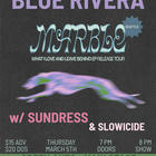 Blue Rivera, Sundress, Slowicide, Marble