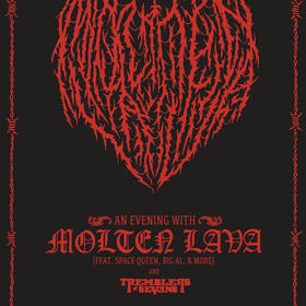 Tremblers of Sevens, Molten Lava